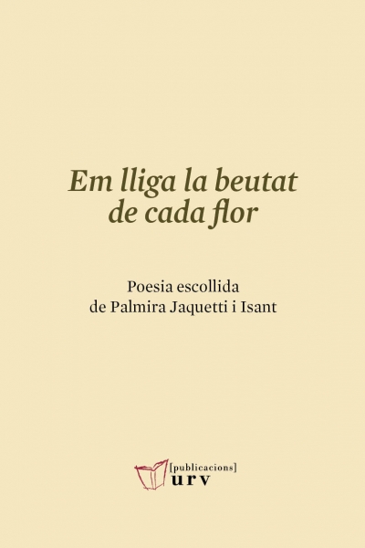 Em lliga la beutat de cada flor