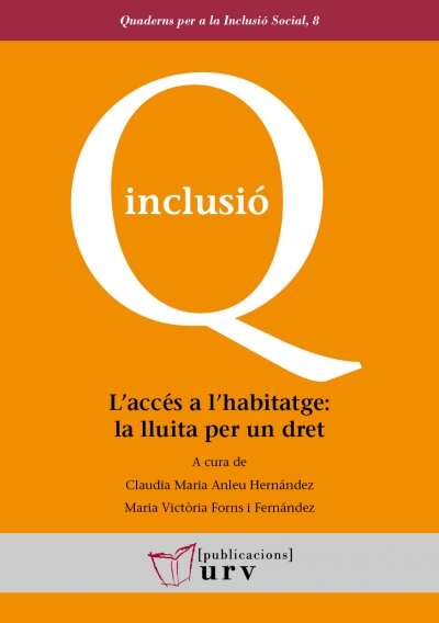 L’accés a l’habitatge: la lluita per un dret