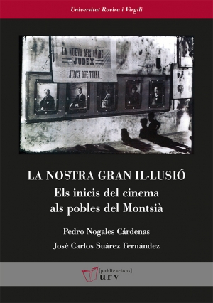 Presentació del llibre "La nostra gran il·lusió. Els inicis del cinema als pobles del Montsià"