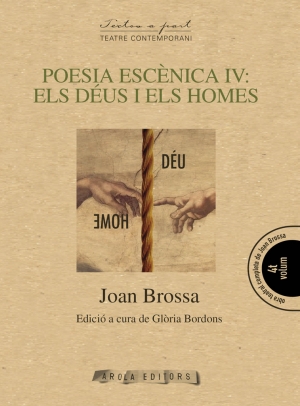 Poesia escènica IV: Els déus i els homes