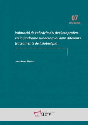 Valoració de l’eficàcia del dexketoprofèn en la síndrome subacromial amb diferents tractaments de fisioteràpia