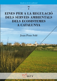Eines per a la regulació dels serveis ambientals dels ecosistemes a Catalunya