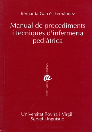 Manual de procediments i tècniques d’infermeria pediàtrica