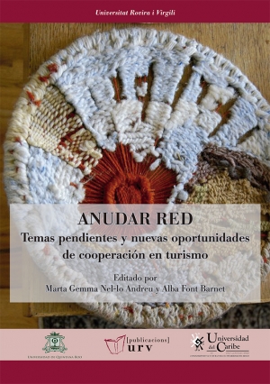 Anudar Red. Temas pendientes y nuevas oportunidades de cooperación en turismo