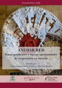 Anudar Red. Temas pendientes y nuevas oportunidades de cooperación en turismo