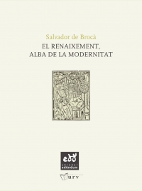 El Renaixement, alba de la modernitat